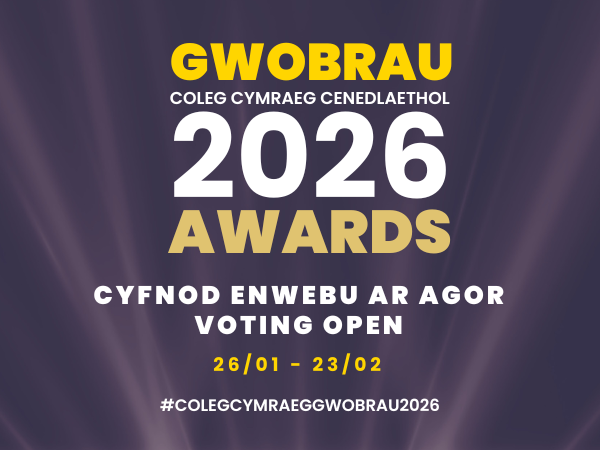 Enwebiadau ar agor ar gyfer Gwobrau 2026 y Coleg Cymraeg